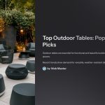 1 Top Outdoor Tables Popular Picks